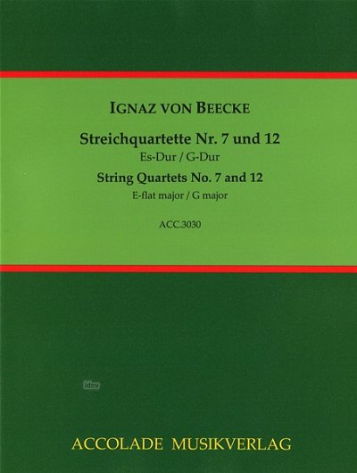 I. v. Beecke: Streichquartette Nr. 7 und Nr, 2VlVaVc (Pa+St)