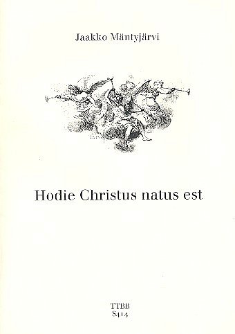 J. Mäntyjärvi: Hodie Christus Natus Est, Mch4Klav (Chpa)