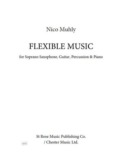 N. Muhly: Flexible Music (Pa+St)