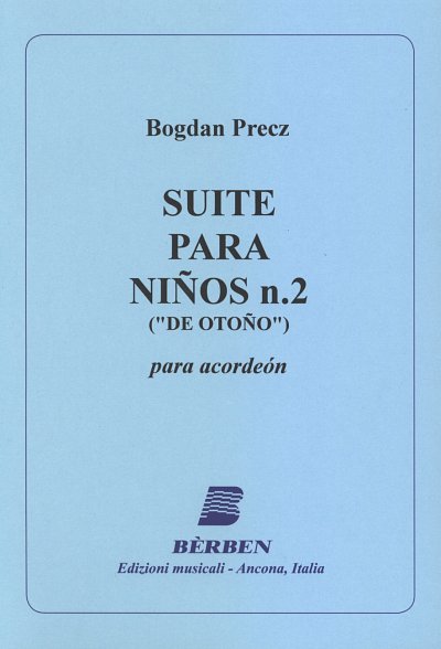 B. Precz: Suite Para Ninos N¦ 2
