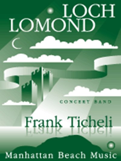 F. Ticheli: Loch Lomond