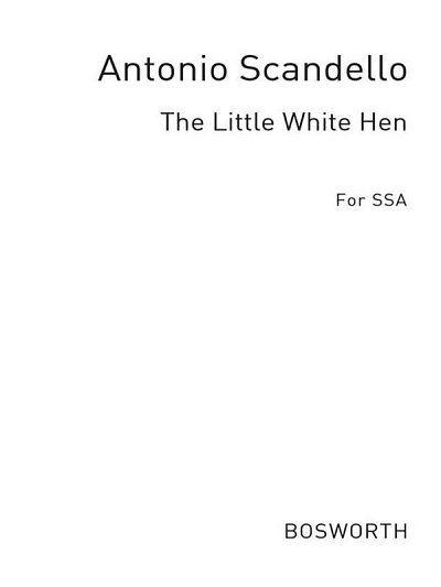 Scandello, A The Little White Hen (Bu)