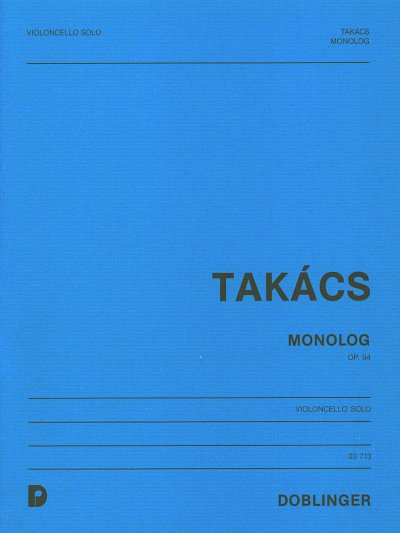 J. Takács: Monologue op. 94 (1973/1974)