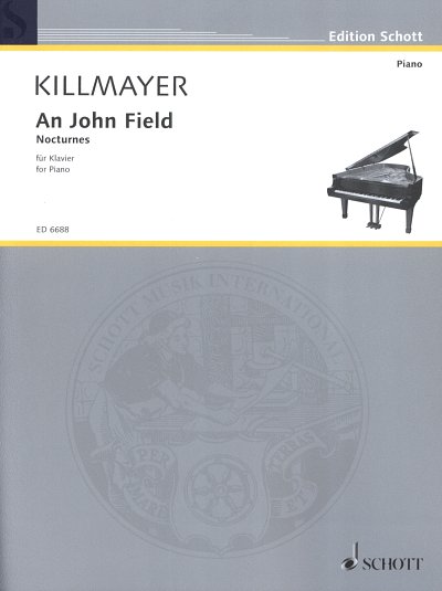 W. Killmayer: An John Field , Klav