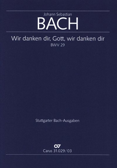 J.S. Bach: Wir danken dir, Gott, wir danke, 4GesGchOrch (KA)