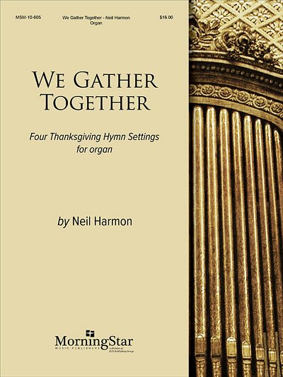 N. Harmon: We Gather Together, Org
