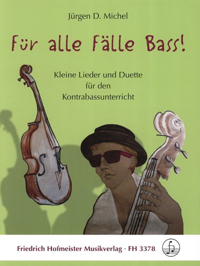 Michel Juergen D.: Fuer Alle Faelle Bass
