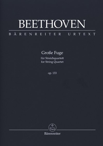 L. v. Beethoven: Große Fuge op. 133, 2VlVaVc (Stp)