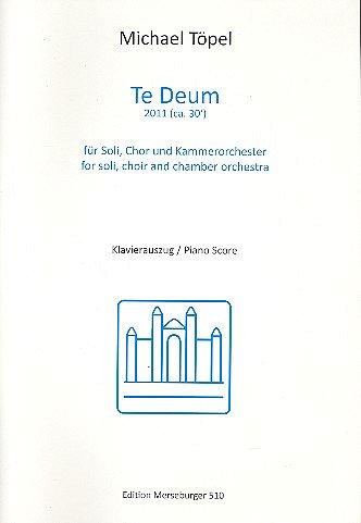 M. Töpel: Te Deum, 2GesGch4Orch (KA)