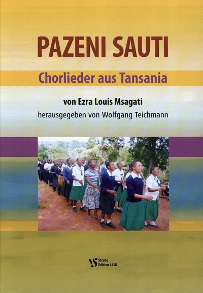 Msagati Ezra Louis: Pazeni Sauti - Chorlieder Aus Tansania