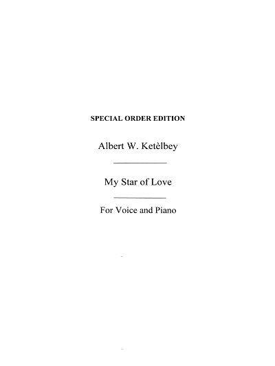 A. Ketèlbey: My Star Of Love, GesKlav