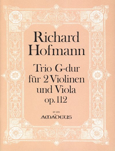 R. Hofmann: Trio G-Dur Op 112