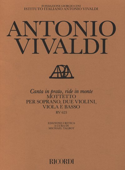 A. Vivaldi: Canta In Prato, Ride In Monte Rv 623 (Part.)