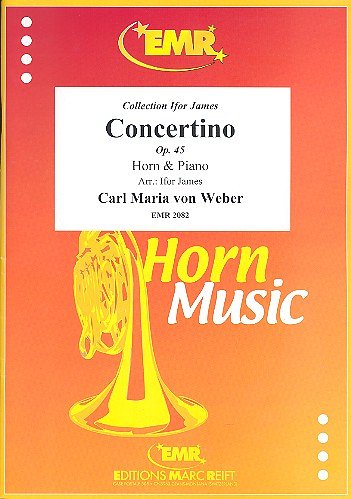 C.M. von Weber: Concertino, HrnKlav