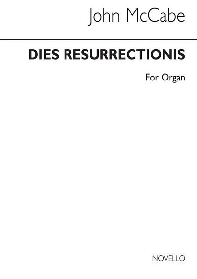 J. McCabe: Dies Resurrectionis for Organ, Org