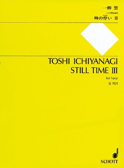 T. Ichiyanagi: Still Time III , Hrf