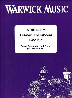 Trevor Trombone Book 2