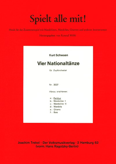 K. Schwaen: 4 Nationaltänze, Zupforch (Part.)