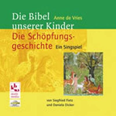 S. Fietz: Die Schoepfungsgeschichte (CD)