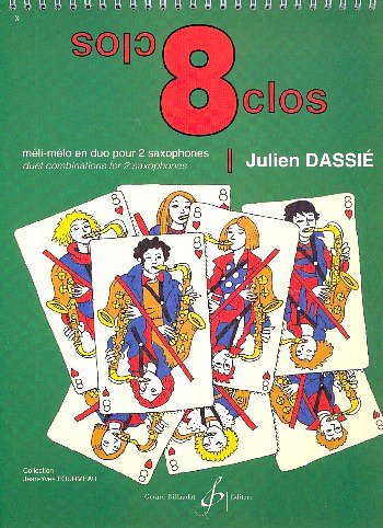 D. Julien: 8 Clos, 2Sax