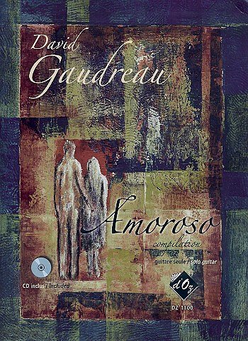 D. Gaudreau: Amoroso, compilation, Git (+CD)