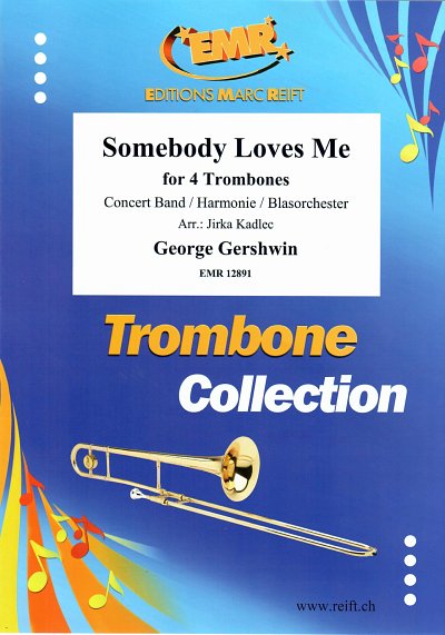 G. Gershwin: Somebody Loves Me, 4PosBlaso (Pa+St)