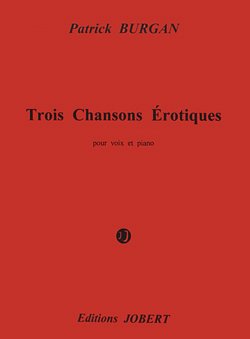 P. Burgan: Chansons érotiques (3)