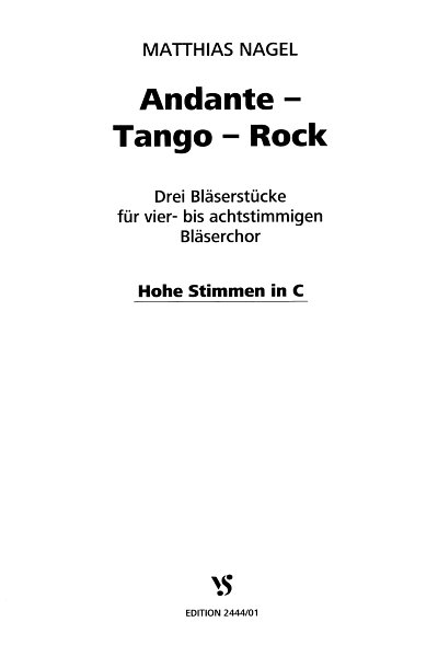 M. Nagel: Andante - Tango - Rock, Blechens (Blpa)