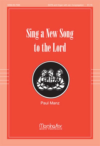 P. Manz: Sing a New Song to the Lord