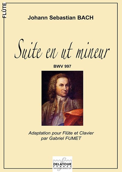 BACH Johann-Sebastia: Suite in C-moll BWV 997 für Flöte und 