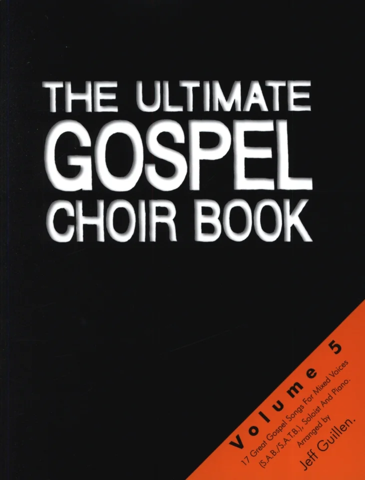 The Ultimate Gospel Choir Book - Volume 5, GchKlav (Chb) (0)
