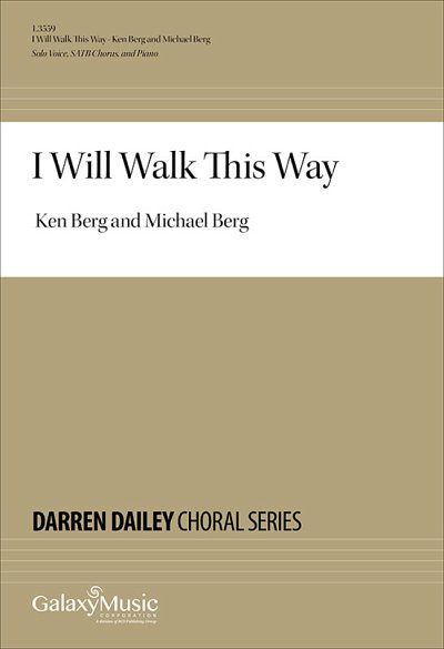 K. Berg: I Will Walk This Way (Chpa)