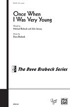 D. Brubeck: Once When I Was Very Young (from  Four New England Pieces ) SATB