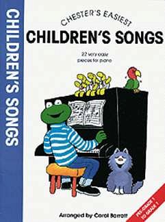 C. Barratt: Chester's Easiest Children's Songs, Klav