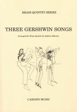 G. Gershwin: Three Gershwin Songs, 5Blech (Pa+St)