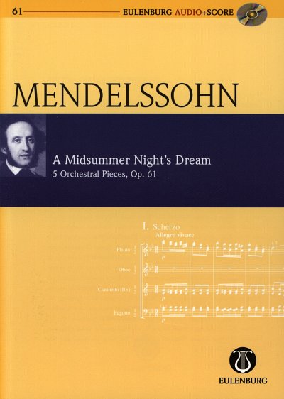 F. Mendelssohn Bartholdy: Ein Sommernachtstraum Op 61 Eulenb