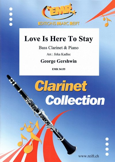 G. Gershwin: Love Is Here To Stay, Bklar