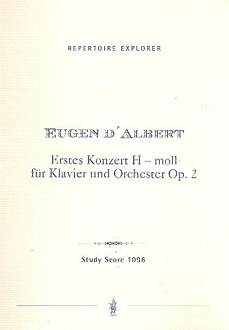 E. d’Albert: Konzert h-Moll Nr.1 op.2 für Klavier