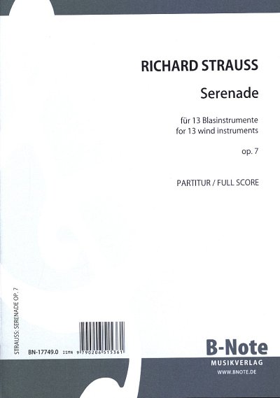 R. Strauss:  Serenade für 13 Blasinstrumente op.7