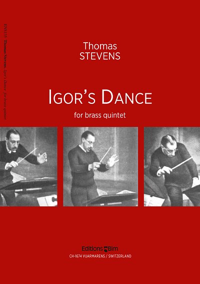 T. Stevens: Igor's Dance, 5Blech (Pa+St)