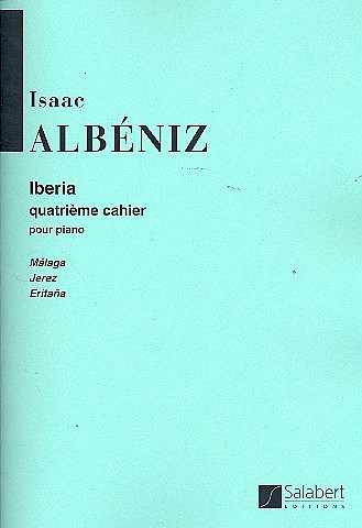 I. Albéniz: Iberia 4ème Cahier pour Piano