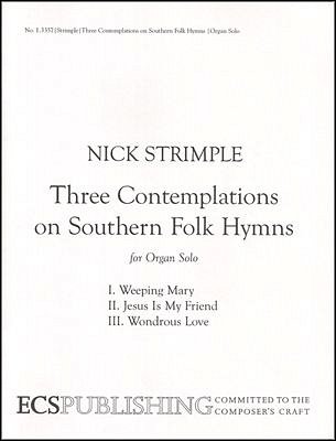 Three Contemplations on Southern Folk Hymns, Org