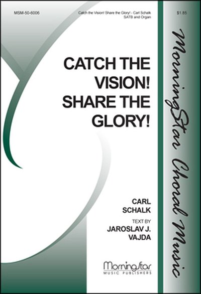Catch the Vision! Share the Glory!, GchOrg (Chpa)