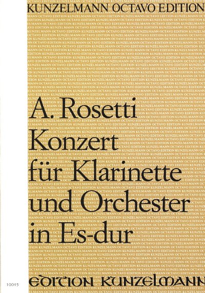A. Rosetti: Konzert Es-Dur Nr.1, KlarKamo (Part.)