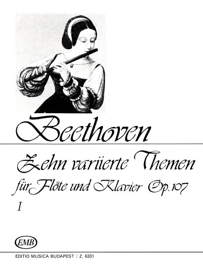 L. v. Beethoven: Zehn Variierte Themen 1 , FlKlav (KlavpaSt)