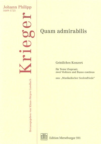 J.P. Krieger: Quam admirabilis, GesH2VlBC (Pa+St)