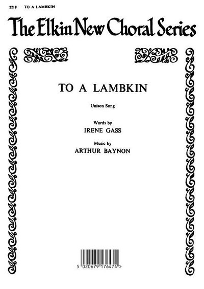A. Baynon: To A Lambkin for Unison Chorus (Chpa)