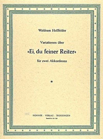 Hollfelder Wladram: Ei Du Feiner Reiter