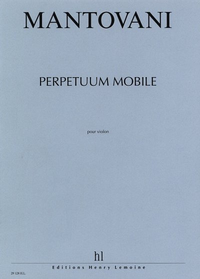 B. Mantovani: Perpetuum Mobile