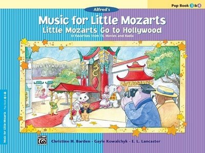 Little Mozarts Go to Hollywood, Pop Bk 3 & 4, Klav